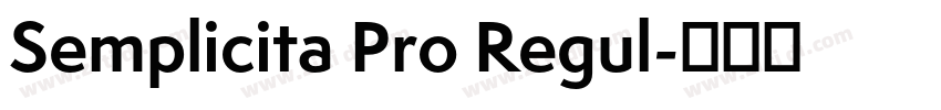 Semplicita Pro Regul字体转换